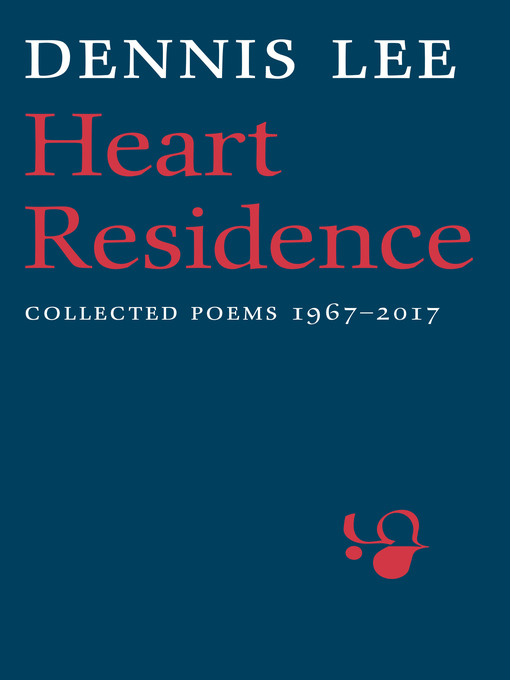 Title details for Heart Residence by Dennis Lee - Wait list